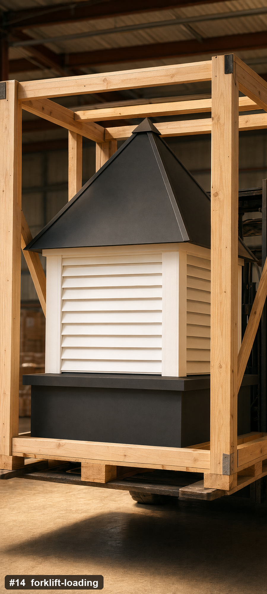 Cupola prepared for freight shipment